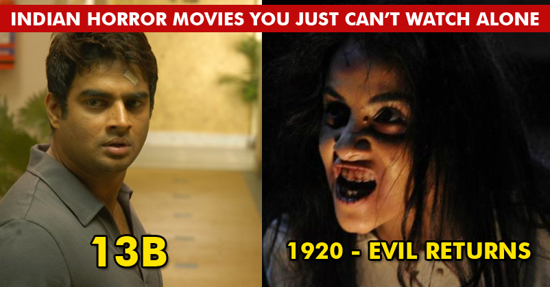 7 Indian Horror Movies That You Just Can’t Watch Alone, Spine-Chilling!
