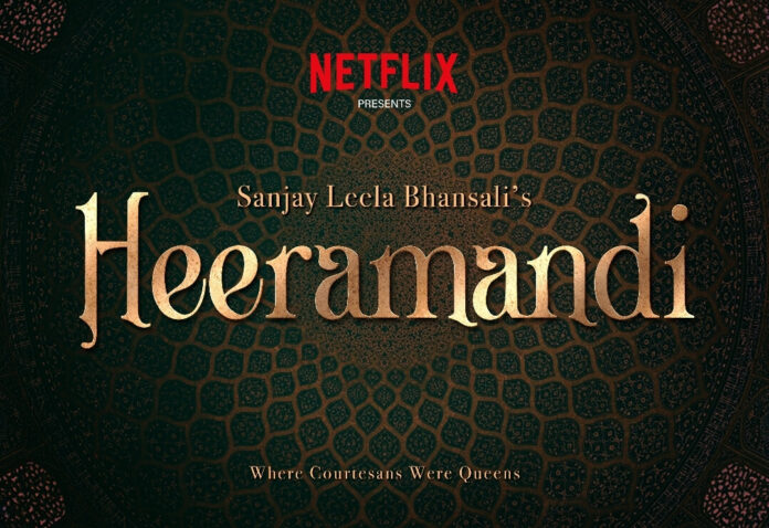 Heeramandi (Netflix) Webseries Cast, Wiki, Story, Trailer, Release date and more