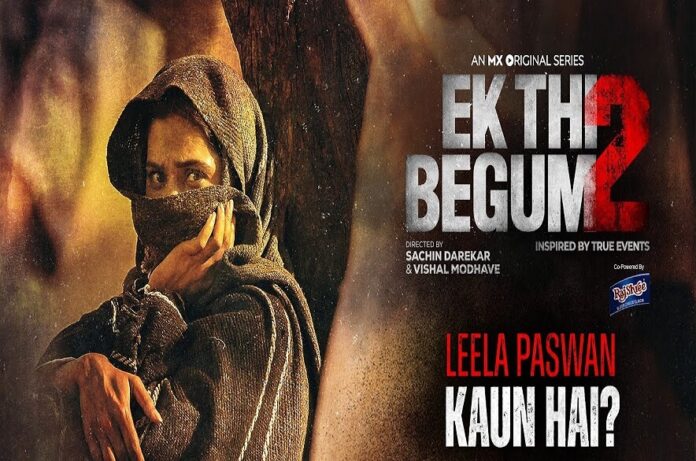 Ek Thi Begum 2 Web Series (2021) MX Player: Cast, Wiki, Release Date, Roles, Real Names