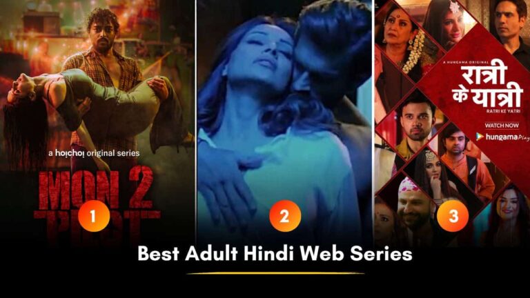 10+ Best Hindi Web Series On MX Player Strictly For 18 Above (June 2023)