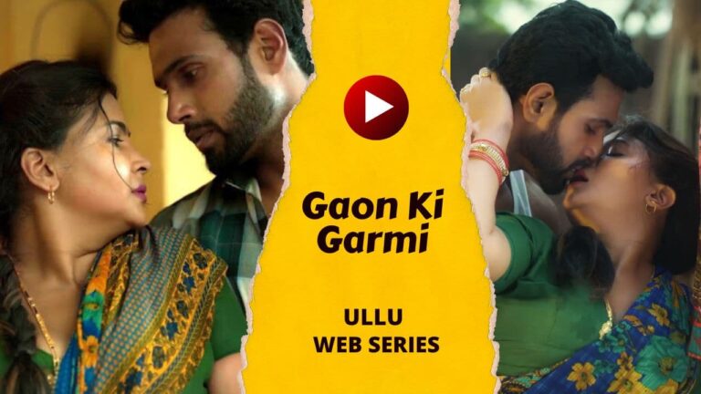 Gaon Ki Garmi Season 3 Part 1 Ullu Web Series Watch Online 2023