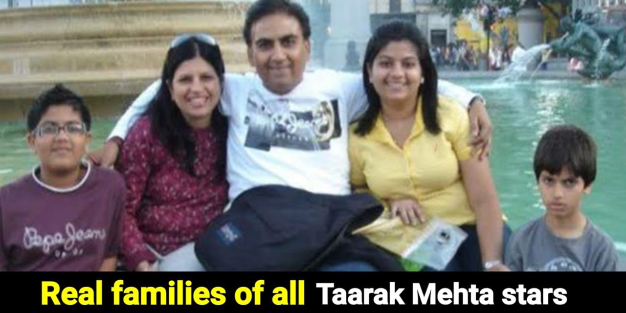 Meet Real Families Of ‘Taraak Mehta’ Stars, check out what they do
