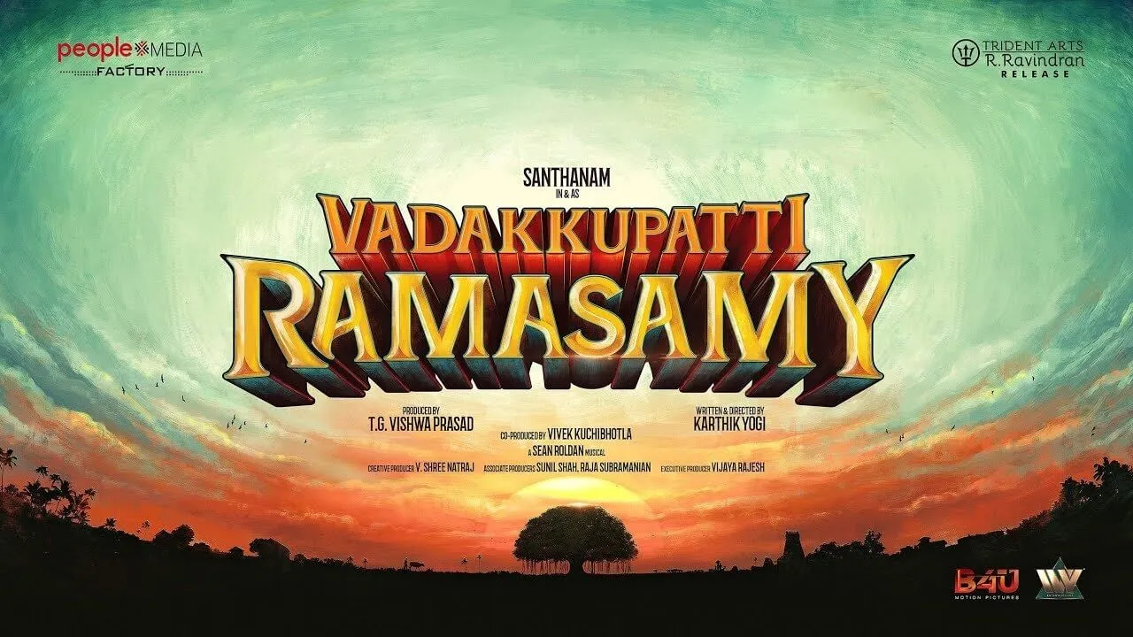 Vadakkupatti Ramasamy (2024) Film Trailer Cast, Budget, Box Office, Story, Real Name, Wiki, Release Date