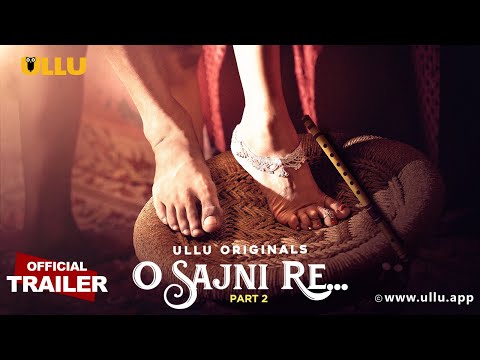 O Sajni Re