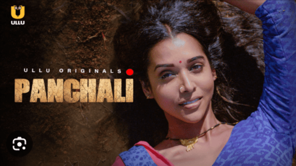 Panchali – Ullu app web series name