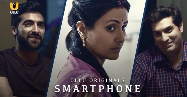 Smartphone – Best Ullu Web Series