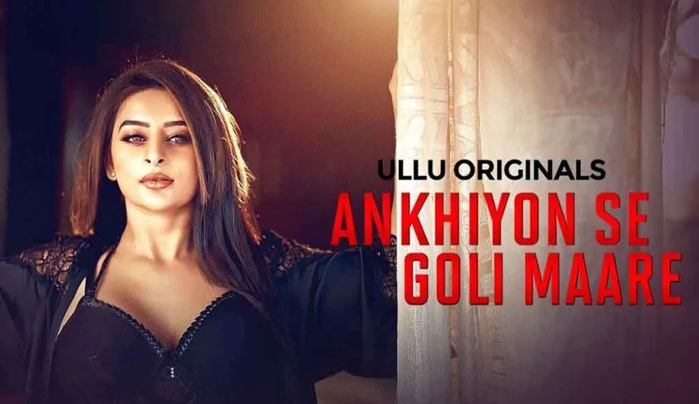 Ankhiyon Se Goli Maare Ullu Web Series Cast