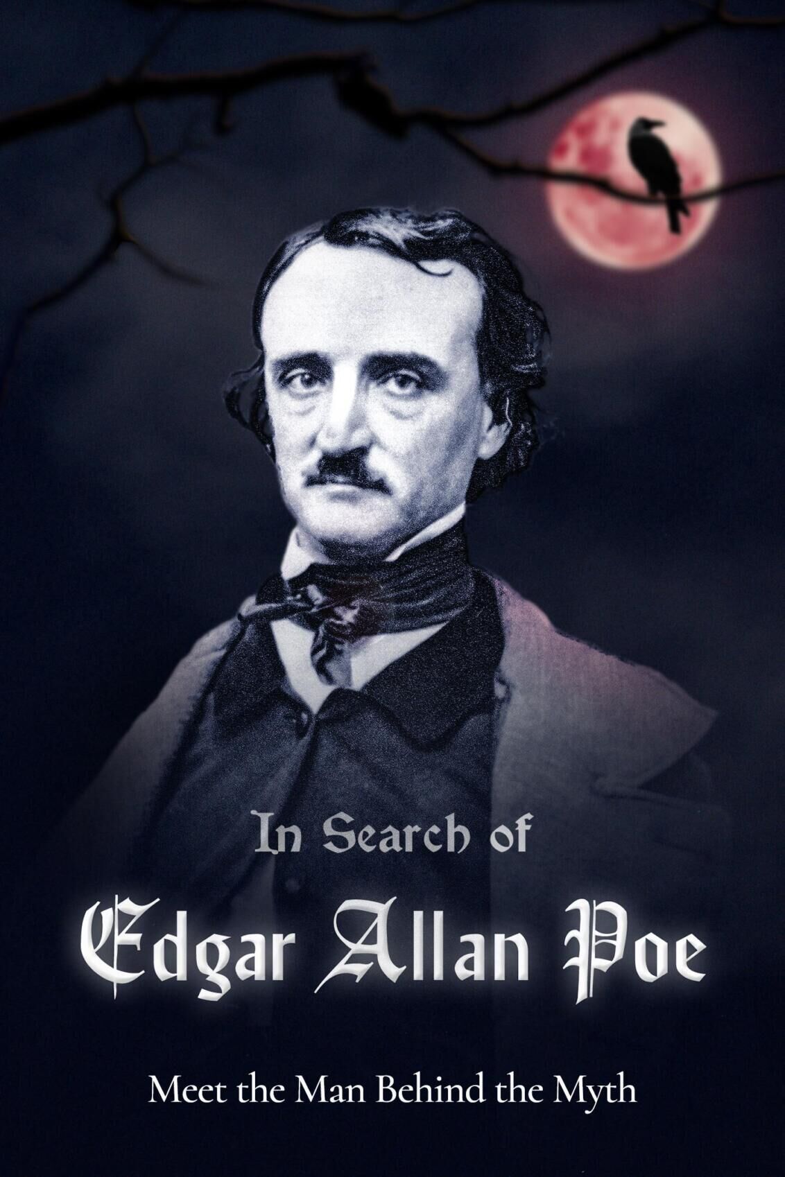 In Search of Edgar Allan Poe Cast, OTT, Budget, Box Office, And More