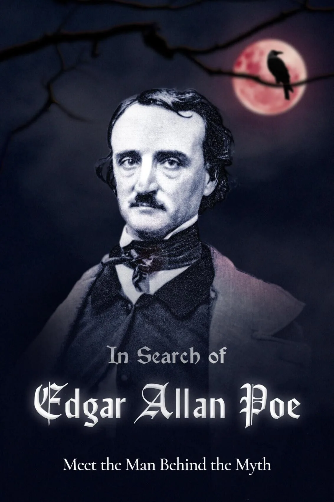 In Search of Edgar Allan Poe Cast, OTT, Budget, Box Office, And More