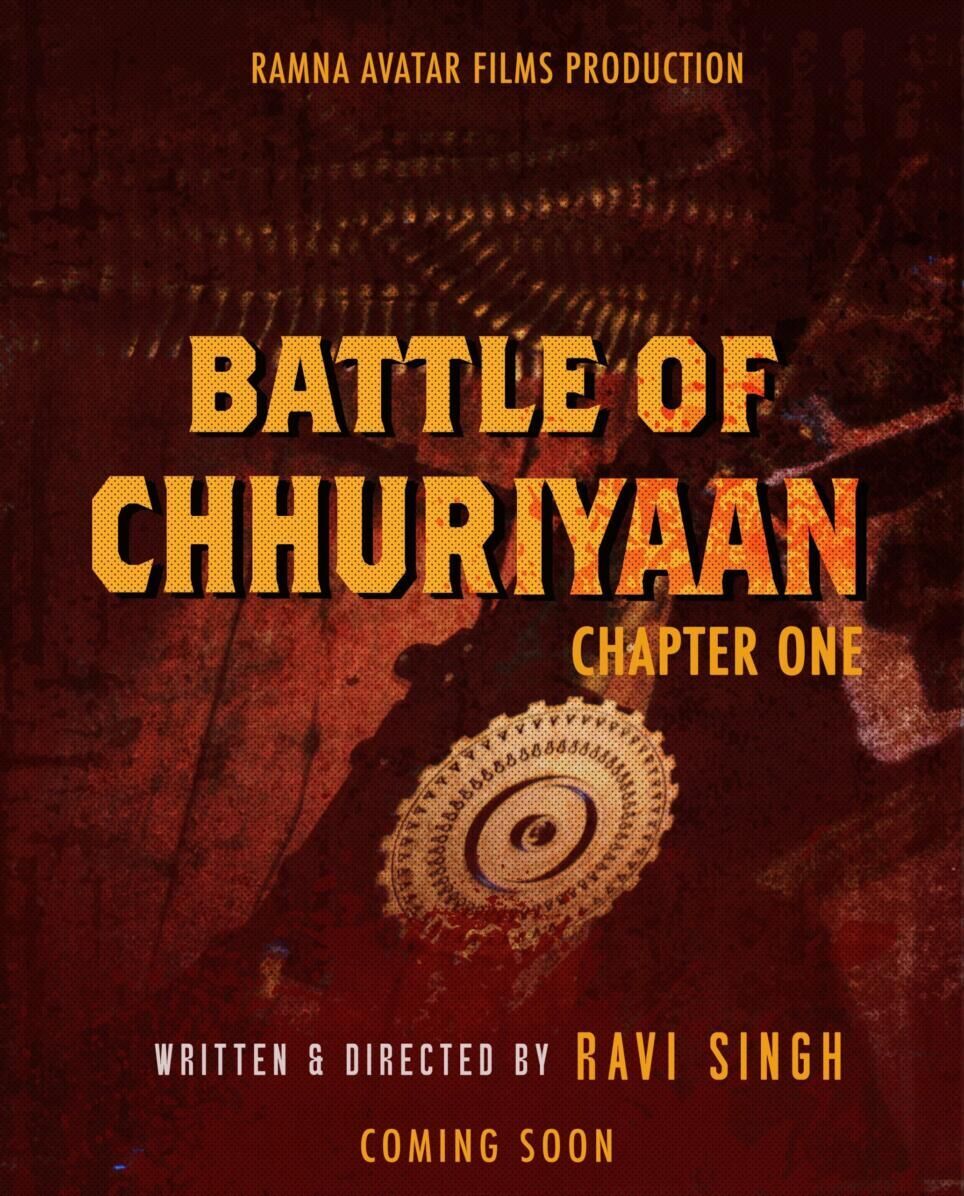 Battle of Chhuriyaan Movie Cast, OTT, Budget, Box Office, And More