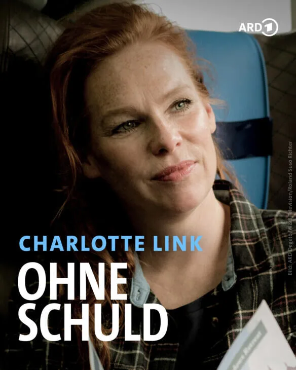Charlotte Link - Ohne Schuld Cast, OTT, Budget, Box Office, And More