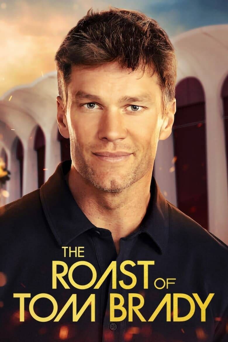 The Roast of Tom Brady Cast, OTT, Budget, Box Office, And More