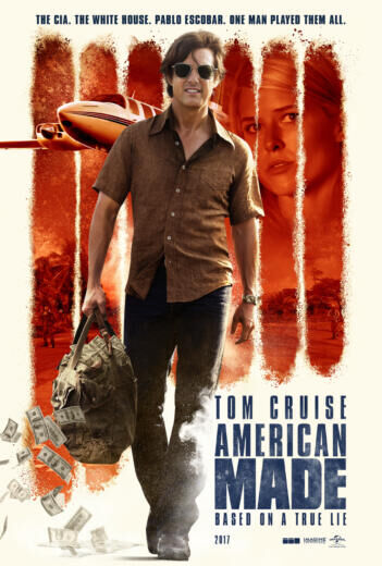American Made 2017 Movie Cast, OTT, Budget, Box Office, And More