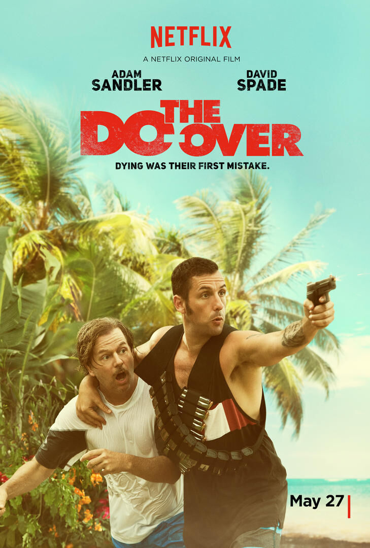 The Do-Over 2016 Movie Cast, OTT, Budget, Box Office, And More