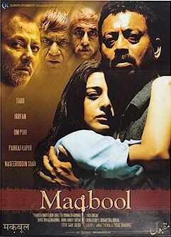 Maqbool 2004 Movie Cast, OTT, Budget, Box Office, And More
