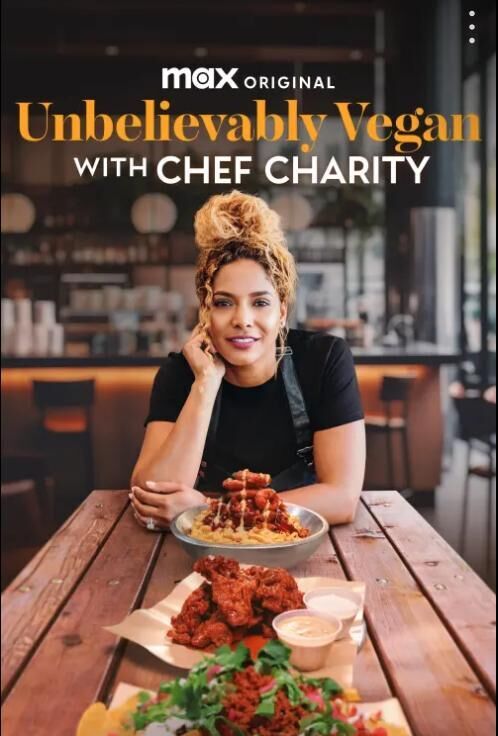 Unbelievably Vegan with Chef Charity Cast, OTT, Budget, Box Office, And More