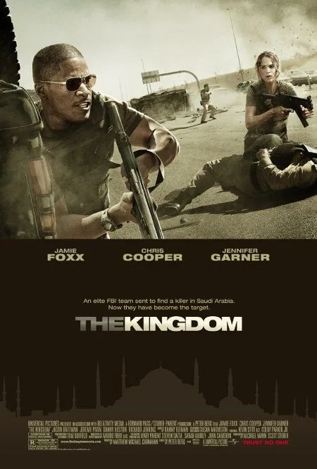 The Kingdom 2007 Movie Cast, OTT, Budget, Box Office, And More