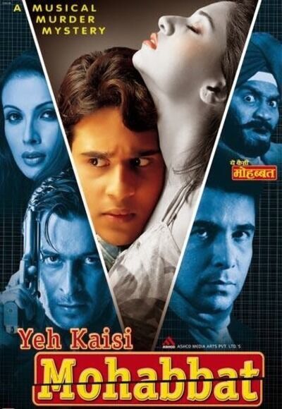 Yeh Kaisi Mohabbat 2002 Movie Cast, OTT, Budget, Box Office, And More