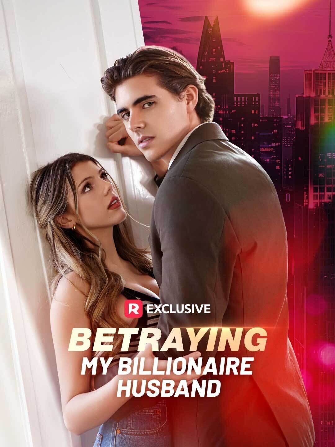 Betraying My Billionaire Husband Cast, OTT, Budget, Box Office, And More