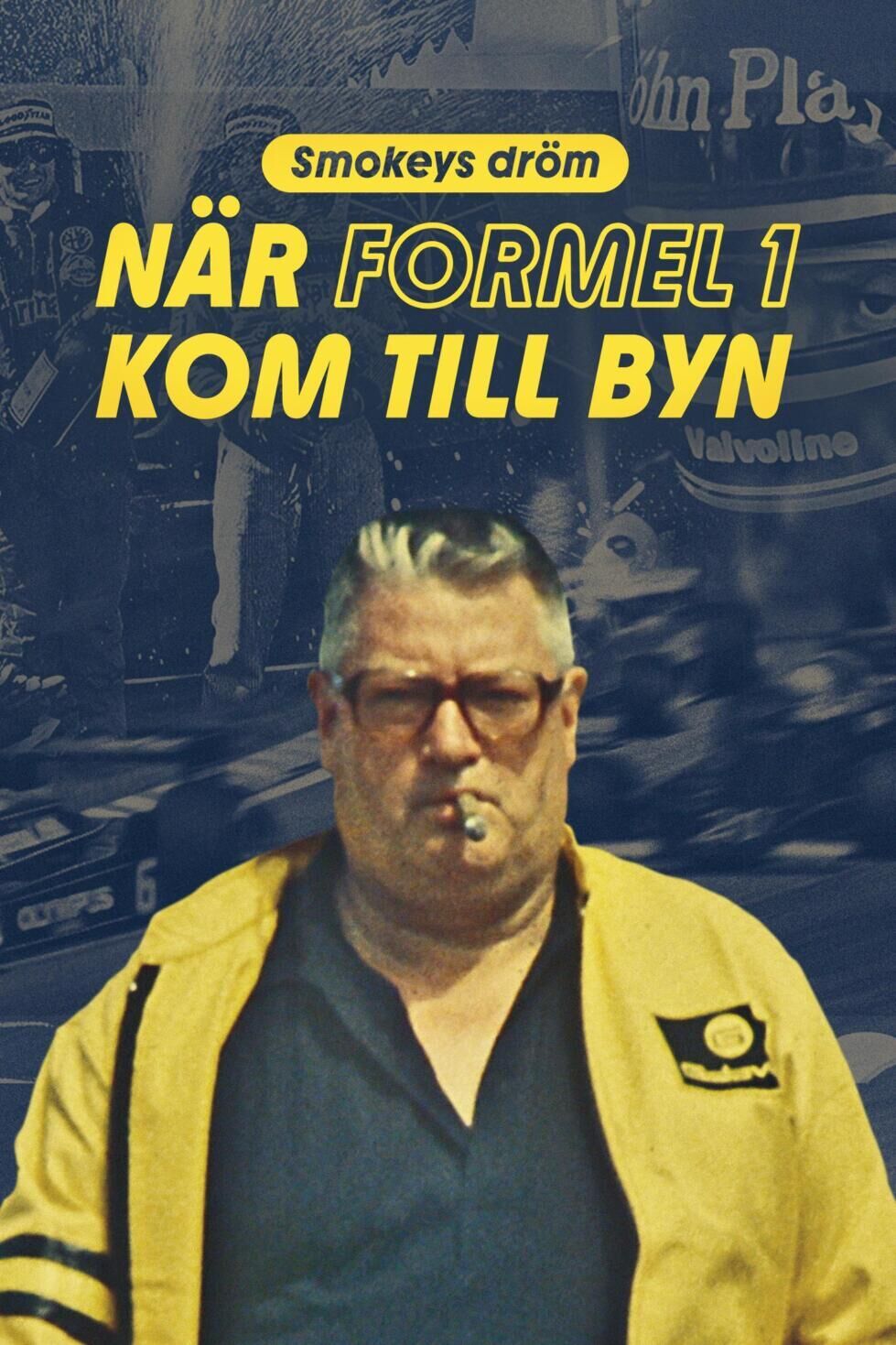 Smokeys dröm - När Formel 1 kom till byn Cast, OTT, Budget, Box Office, And More