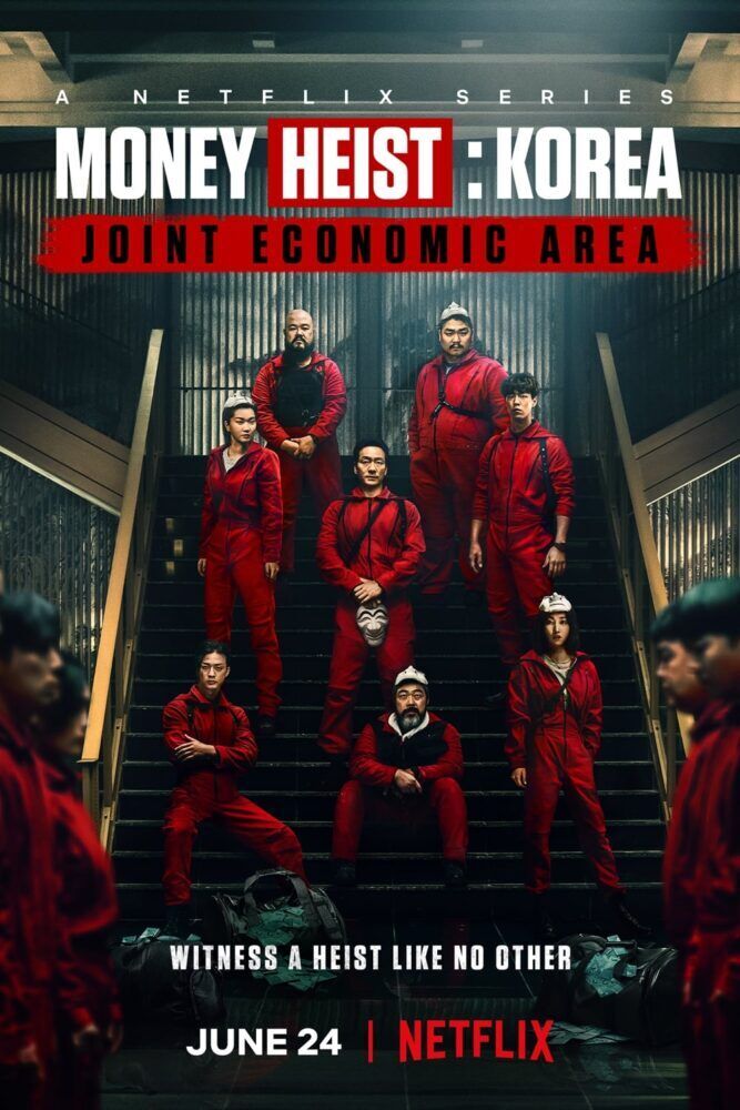 Money Heist: Korea - Joint Economic Area 2022 Movie Cast, OTT, Budget, Box Office, And More