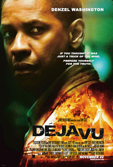 Deja Vu 2006 Movie Cast, OTT, Budget, Box Office, And More