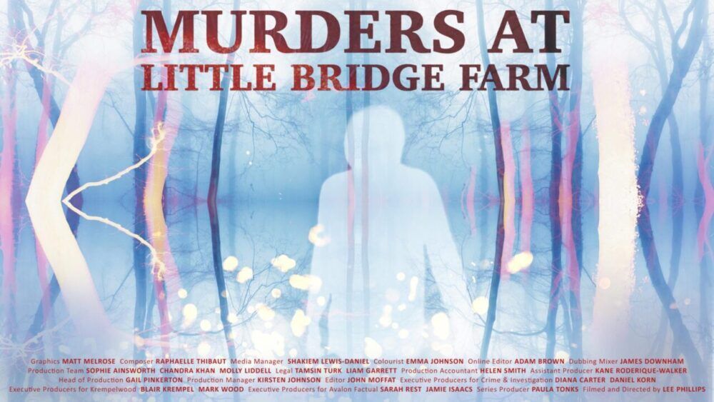 Murders at Little Bridge Farm Cast, OTT, Budget, Box Office, And More