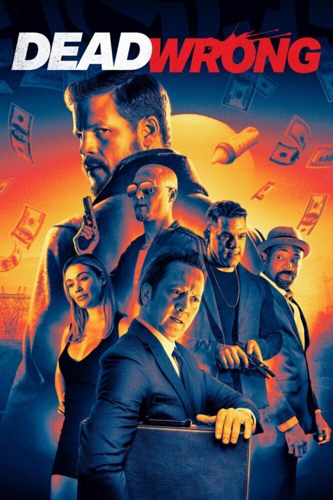 Dead Wrong Cast, OTT, Budget, Box Office, And More