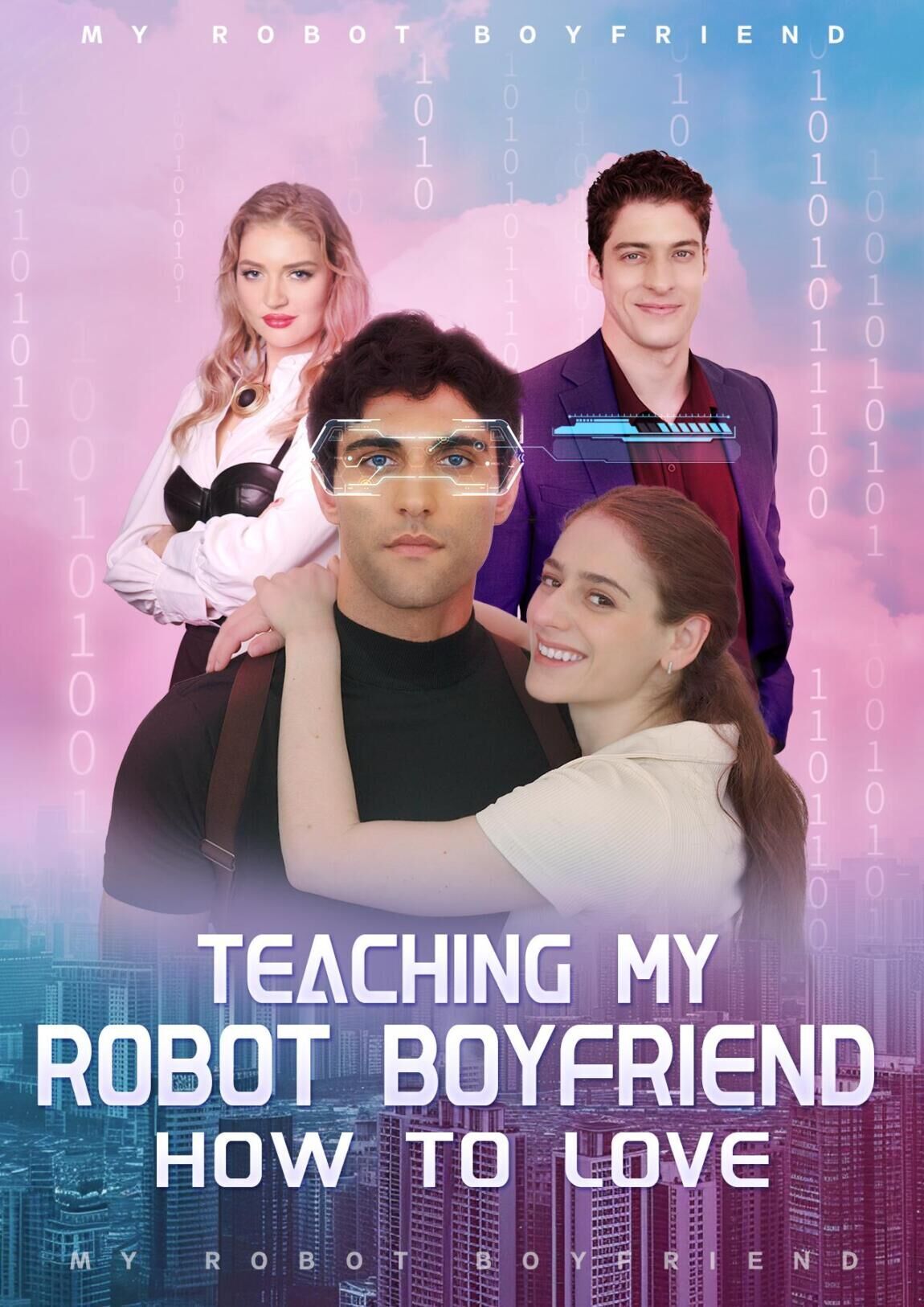 Teaching My Robot Boyfriend How to Love Cast, OTT, Budget, Box Office, And More