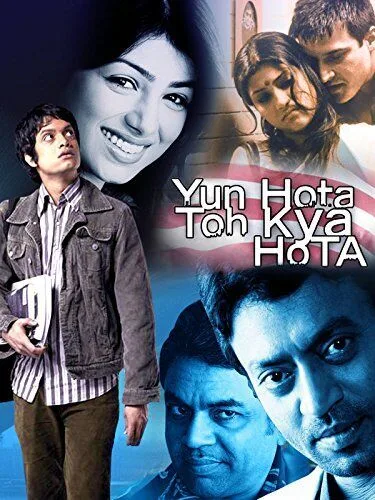 Yun Hota Toh Kya Hota 2006 Movie Cast, OTT, Budget, Box Office, And More 3 Yun Hota Toh Kya Hota poster
