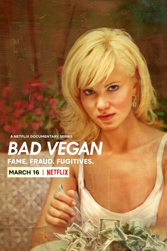 Bad Vegan: Fame. Fraud. Fugitives. 2022 Movie Cast, OTT, Budget, Box Office, And More