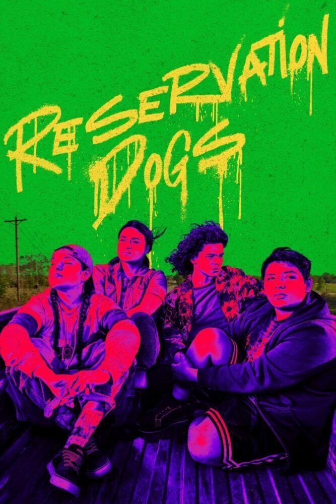 Reservation Dogs 2021 Movie Cast, OTT, Budget, Box Office, And More