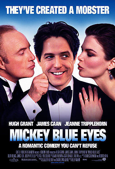 Mickey Blue Eyes 1999 Movie Cast, OTT, Budget, Box Office, And More