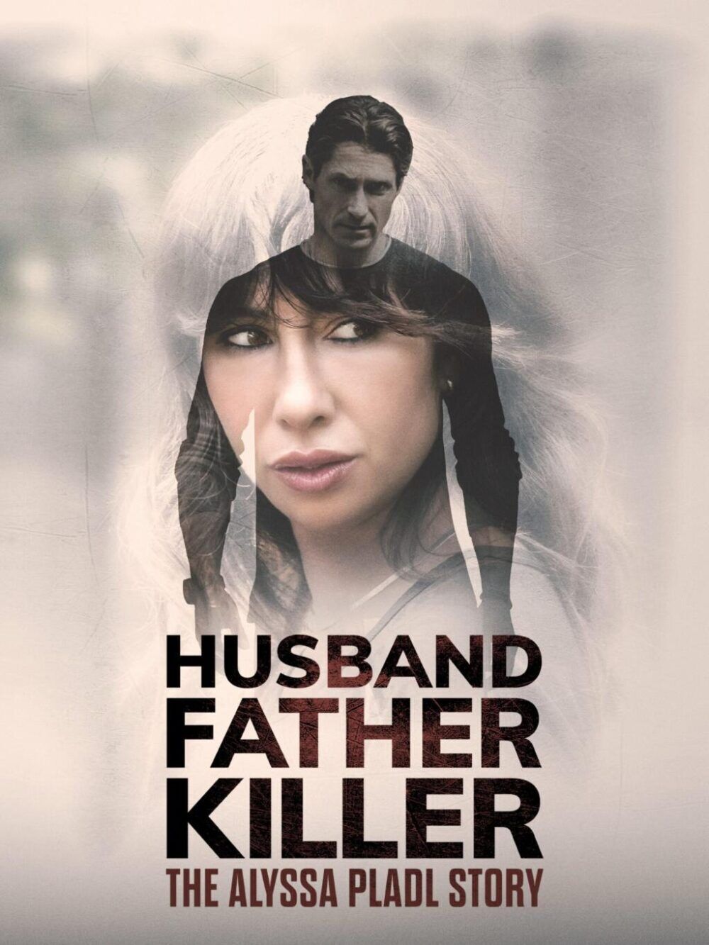 Husband, Father, Killer: The Alyssa Pladl Story Cast, OTT, Budget, Box Office, And More