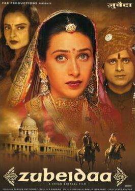 Zubeidaa 2001 Movie Cast, OTT, Budget, Box Office, And More