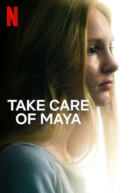 Take Care of Maya 2023 Movie Details