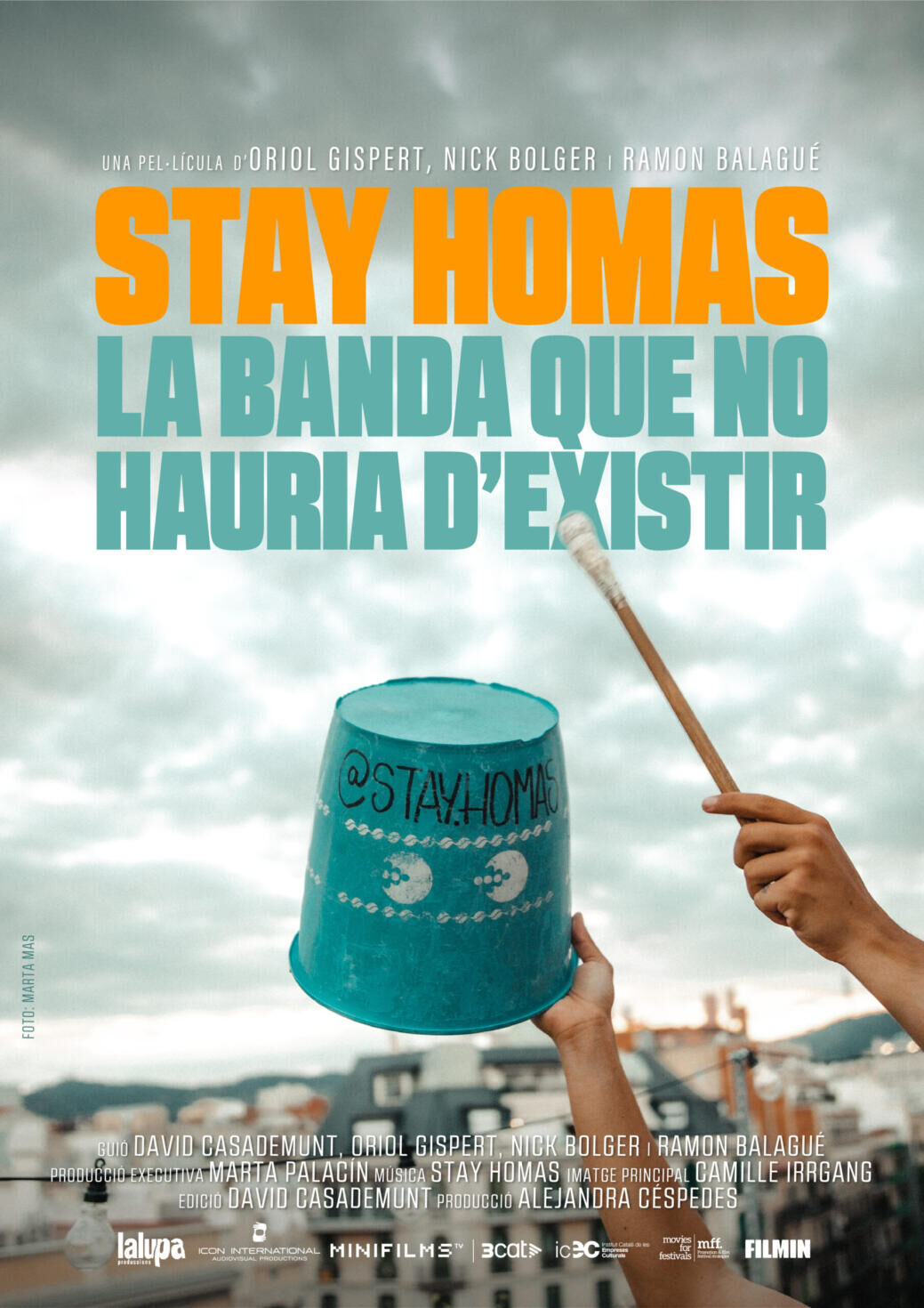 Stay Homas. La banda que no hauria d'existir Cast, OTT, Budget, Box Office, And More