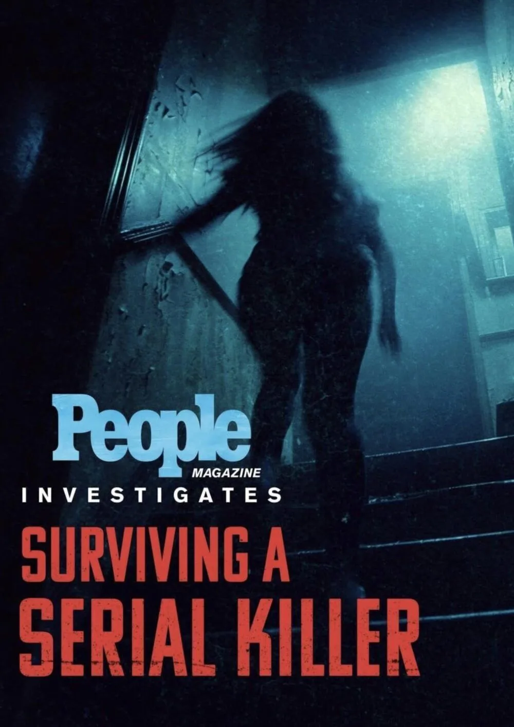 People Magazine Investigates: Surviving a Serial Killer Cast, OTT, Budget, Box Office, And More