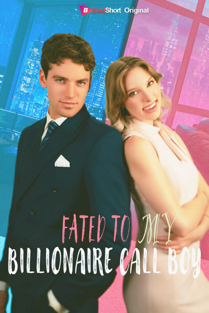 Fated to My Billionaire Call Boy Cast, OTT, Budget, Box Office, And More