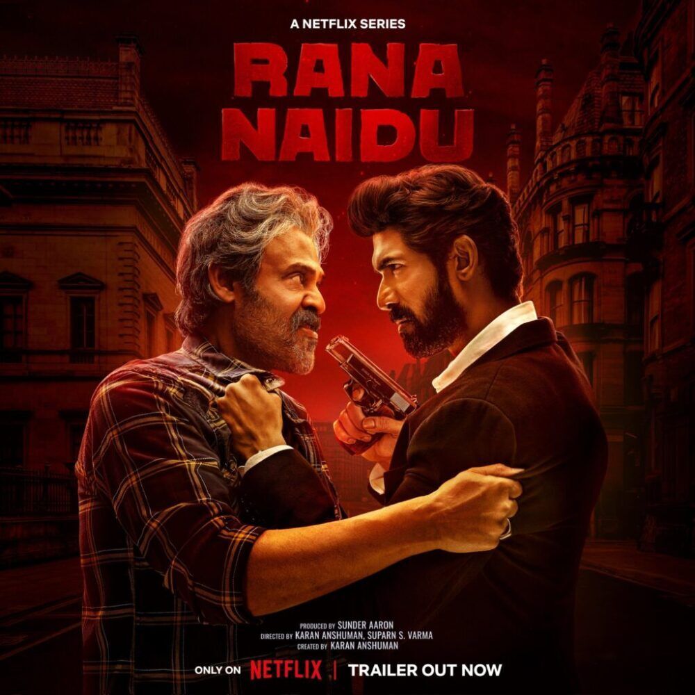 Rana Naidu 2023 Movie Cast, OTT, Budget, Box Office, And More