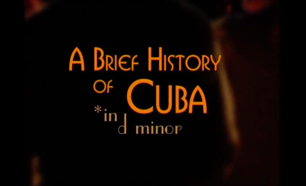 A Brief History of Cuba in D Minor Movie Cast, OTT, Budget, Box Office, And More