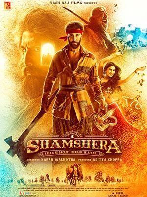 Shamshera Cast, OTT, Budget, Box Office, And More