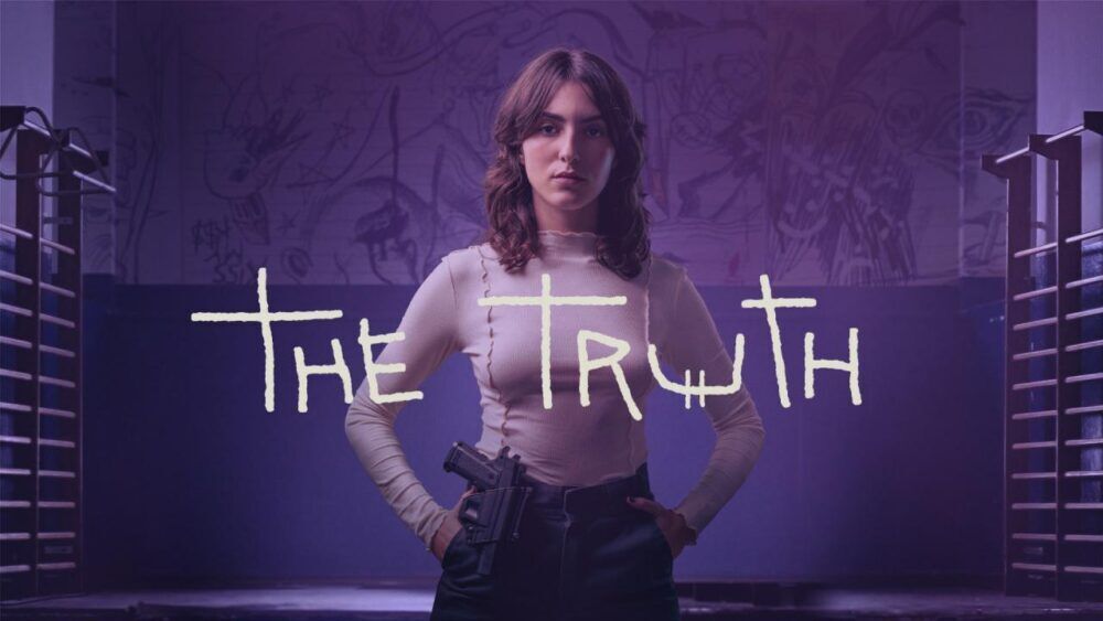 The Truth Cast, OTT, Budget, Box Office, And More