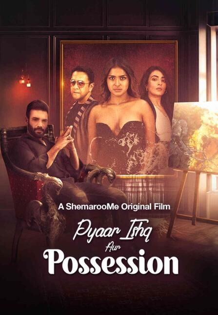 Pyaar Ishq aur Possession Cast, OTT, Budget, Box Office, And More