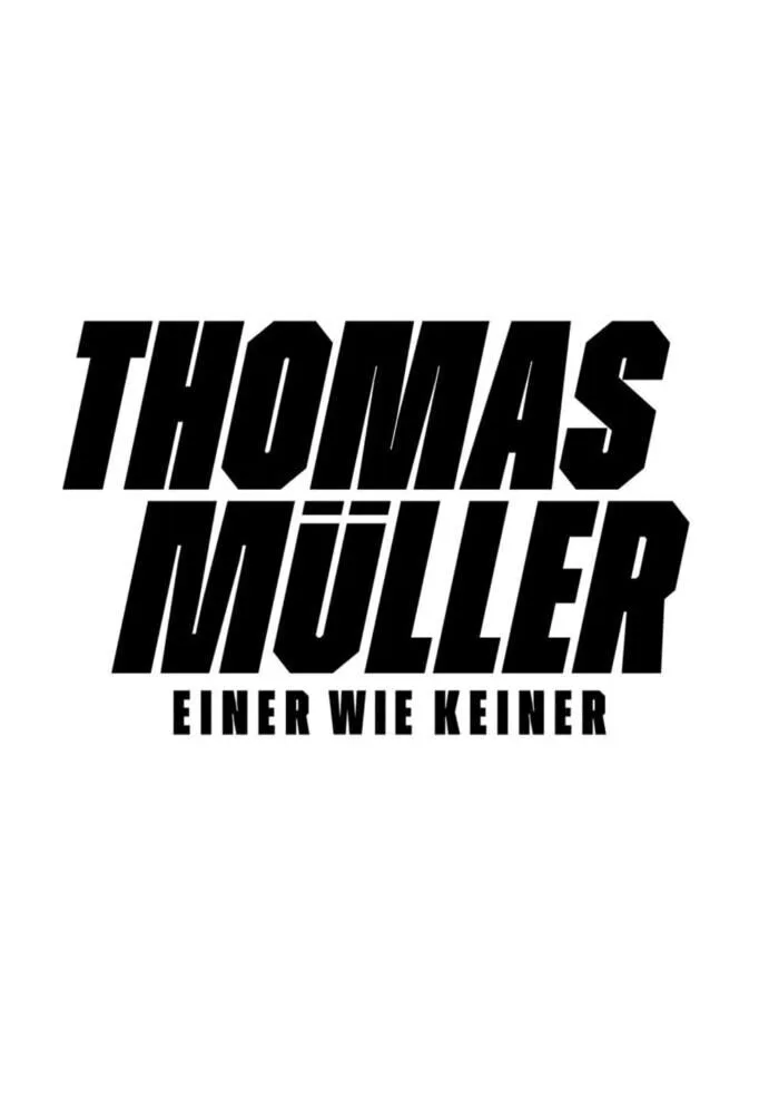 Thomas Müller - Einer wie Keiner 2025 Movie Cast, OTT, Budget, Box Office, And More