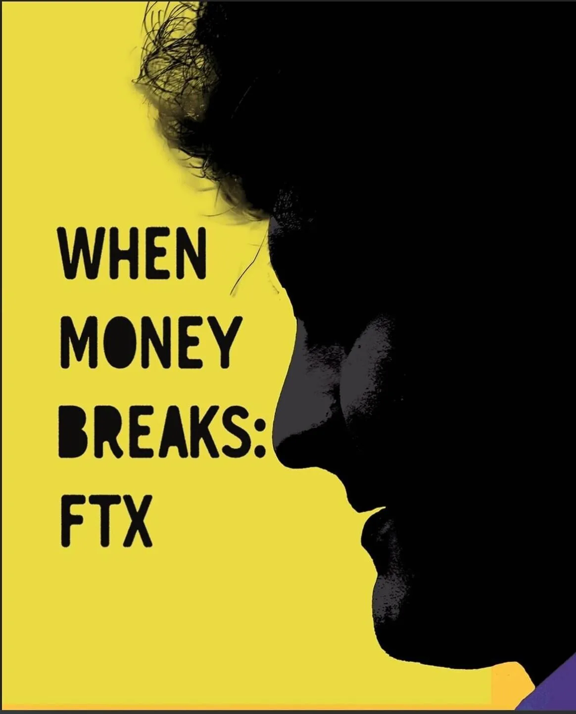 When Money Breaks: FTX Cast, OTT, Budget, Box Office, And More