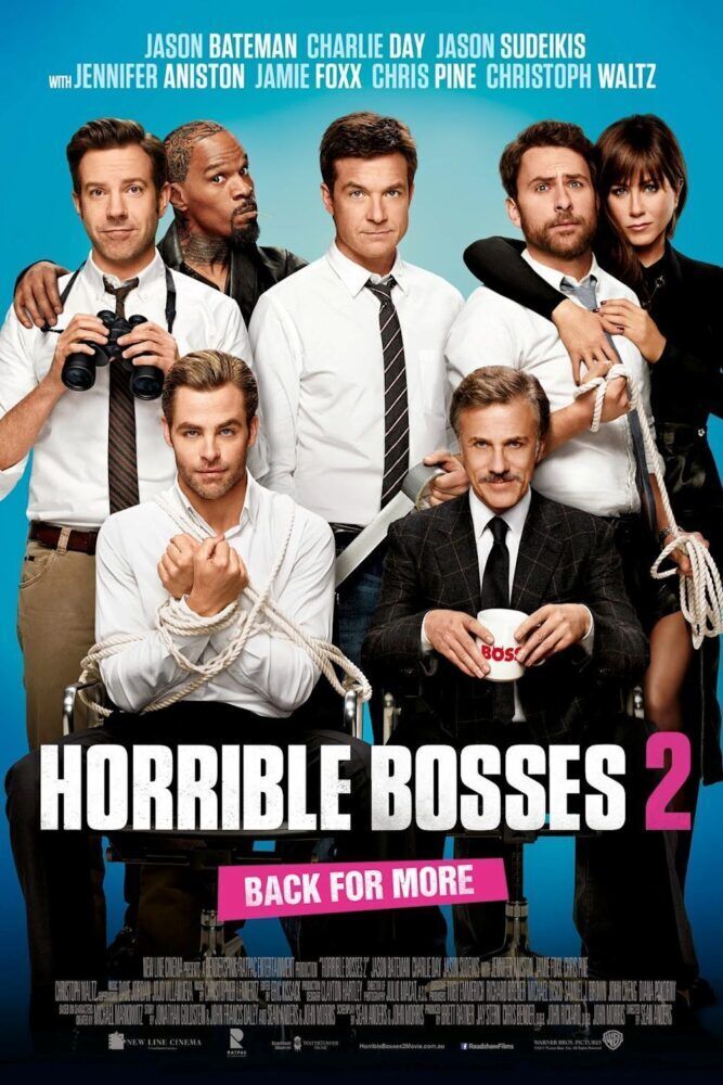 Horrible Bosses 2 2014 Movie Cast, OTT, Budget, Box Office, And More