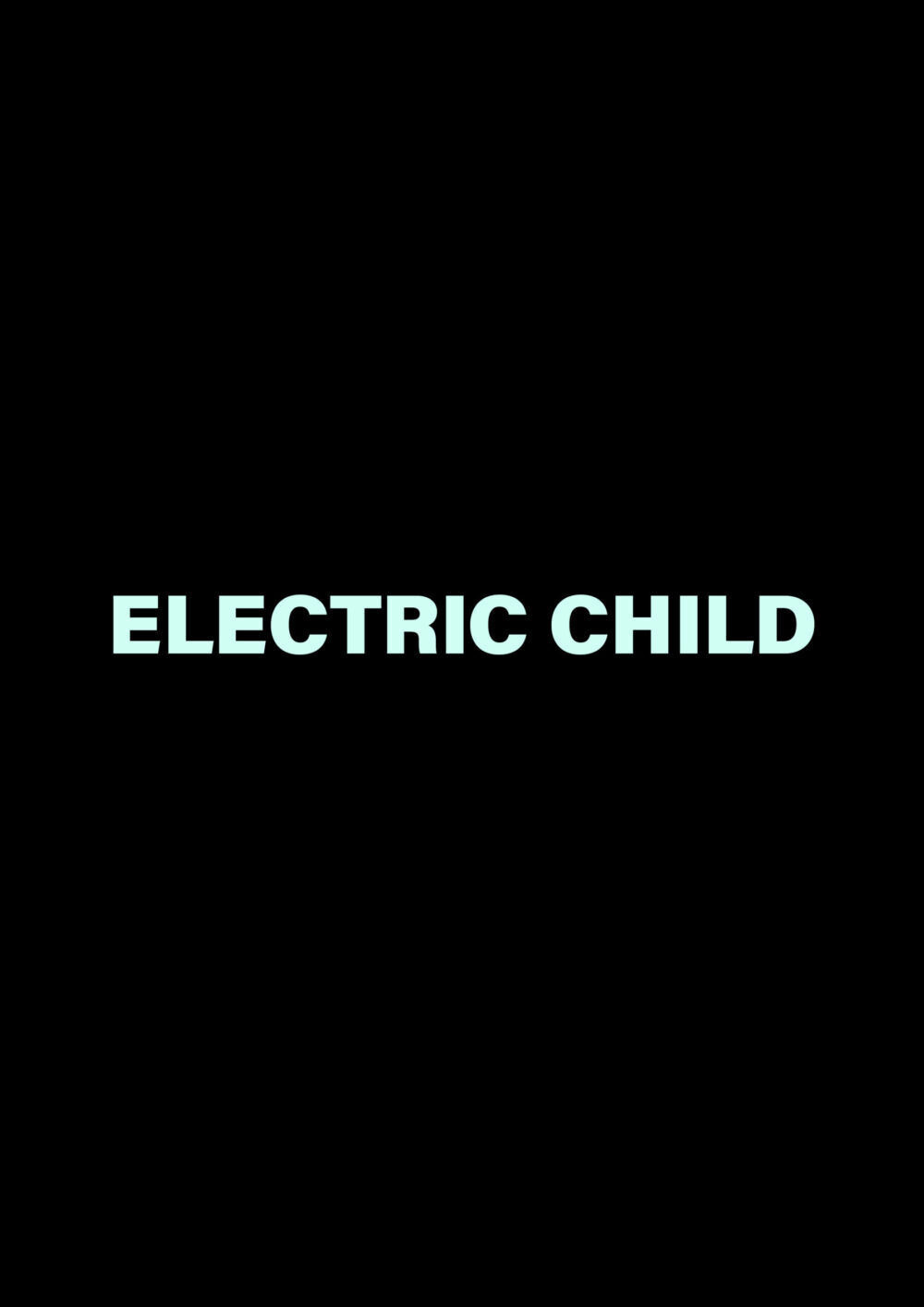 Electric Child Cast, OTT, Budget, Box Office, And More