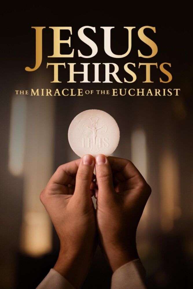 Jesus Thirsts: The Miracle of the Eucharist Cast, OTT, Budget, Box Office, And More