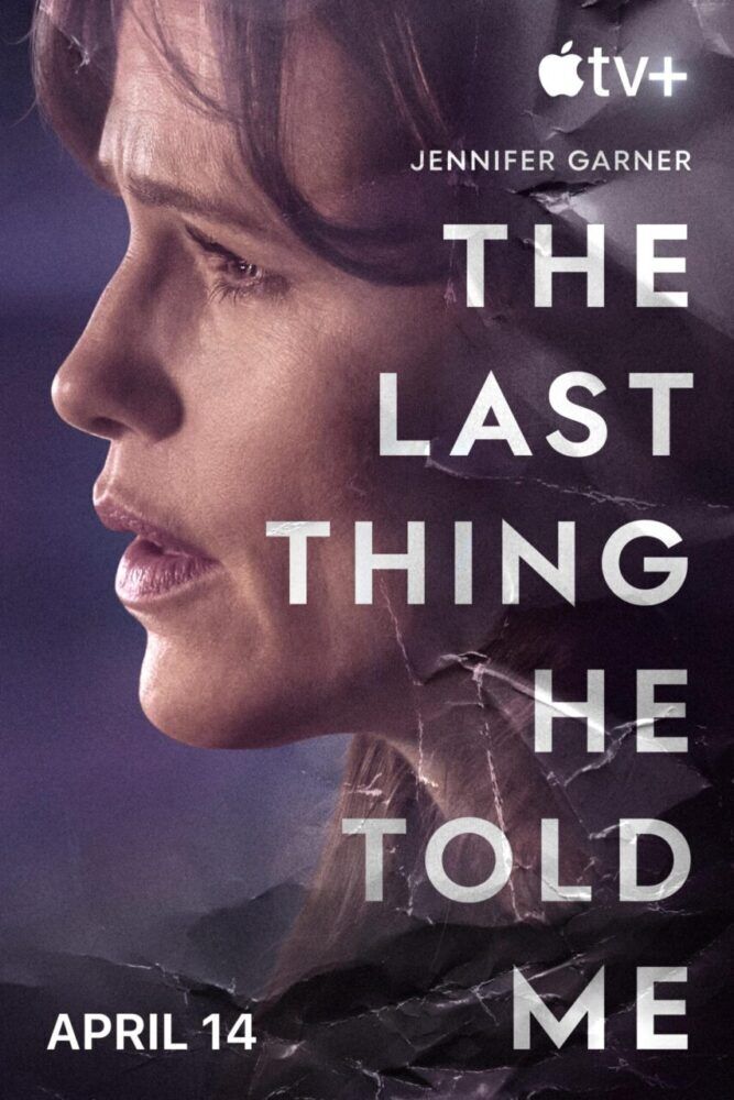 The Last Thing He Told Me 2023 Movie Cast, OTT, Budget, Box Office, And More